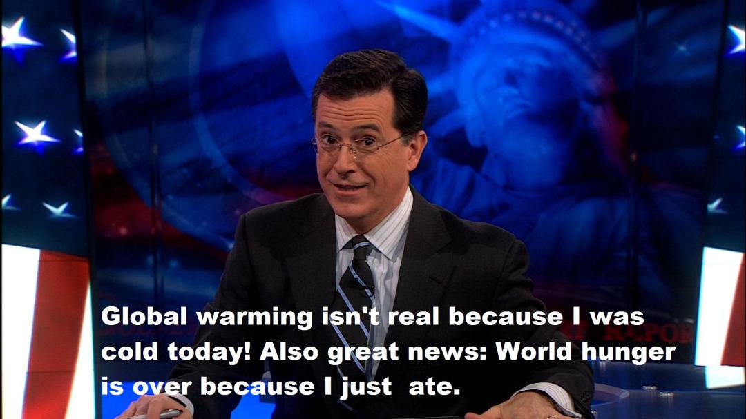 Stephen Colbert global warming world hunger
